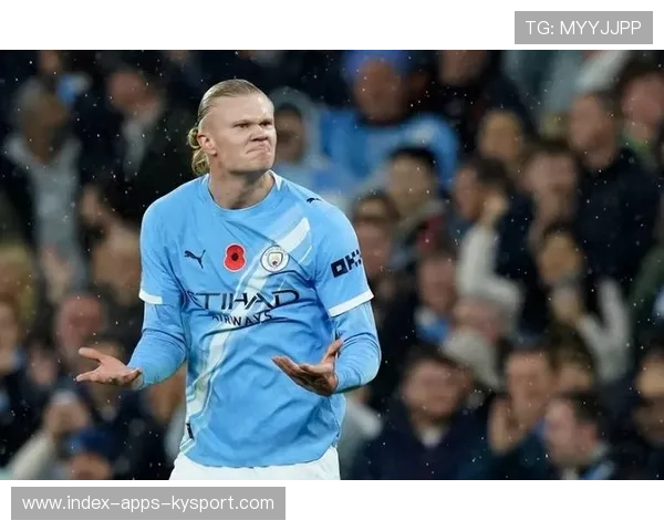 哈兰德锋线火力全开，曼城全力争夺世界杯金靴